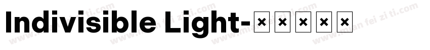 Indivisible Light字体转换